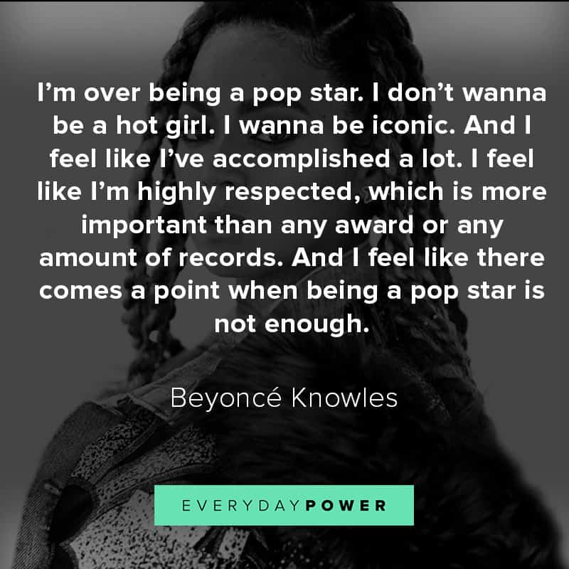 More Beyoncé quotes from her songs and interviews More Beyoncé quotes from her songs and interviews