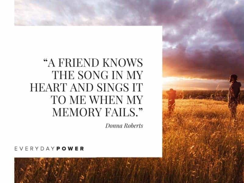 Best Friend Quotes about food Best Friend Quotes about love a friend knows the song in my heart