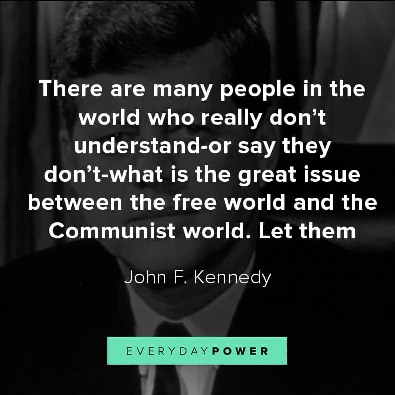 John F. Kennedy quotes about democracy John F. Kennedy quotes about democracy