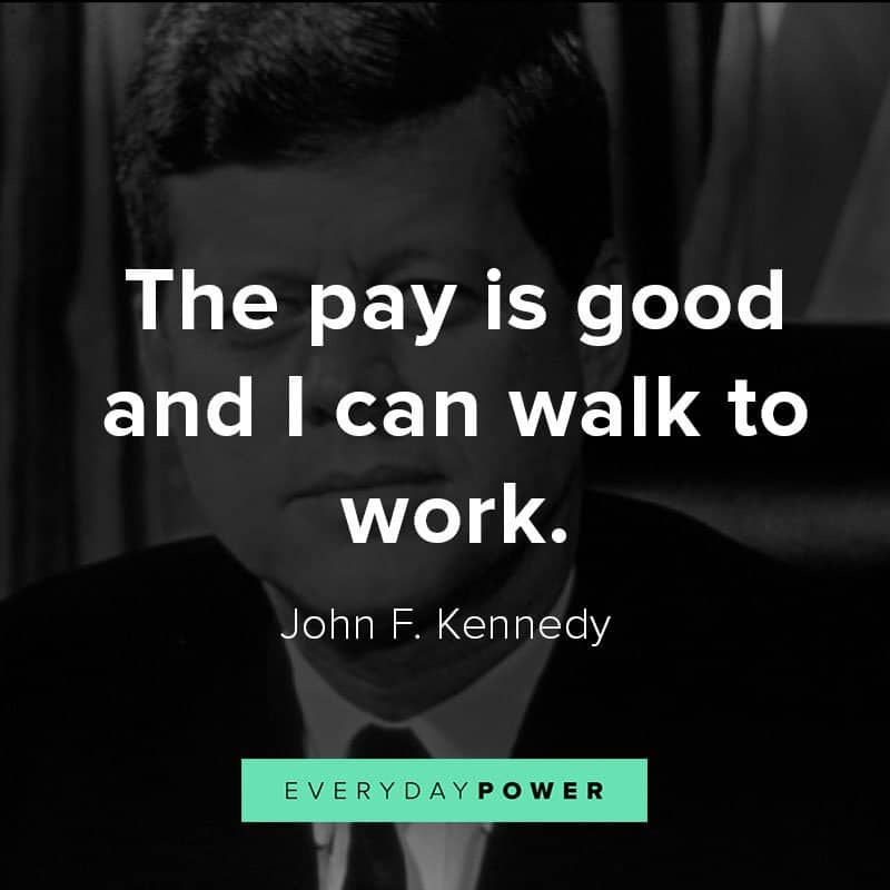 Inspirational John F. Kennedy quotes about War, America, and Democracy Inspirational John F. Kennedy quotes about War, America, and Democracy