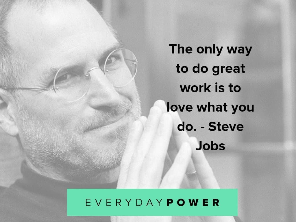 steve jobs quotes about work steve jobs quotes on loving what you do