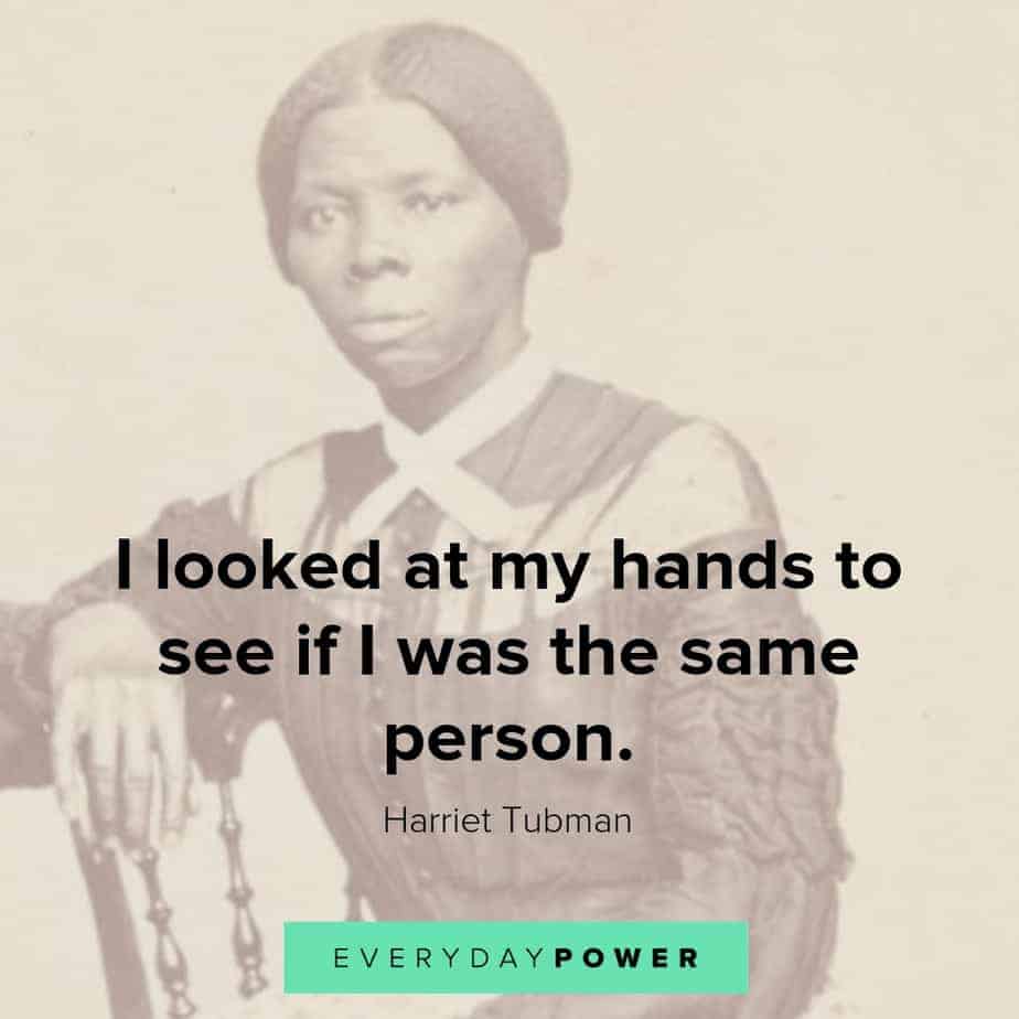 harriet tubman quotes to inspire harriet tubman quotes about being the same person