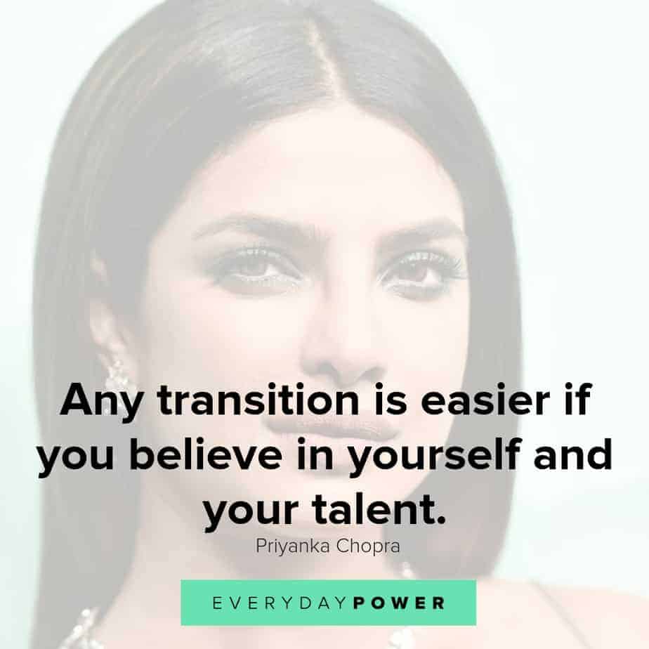 priyanka chopra quotes on talent priyanka chopra quotes on believing in yourself