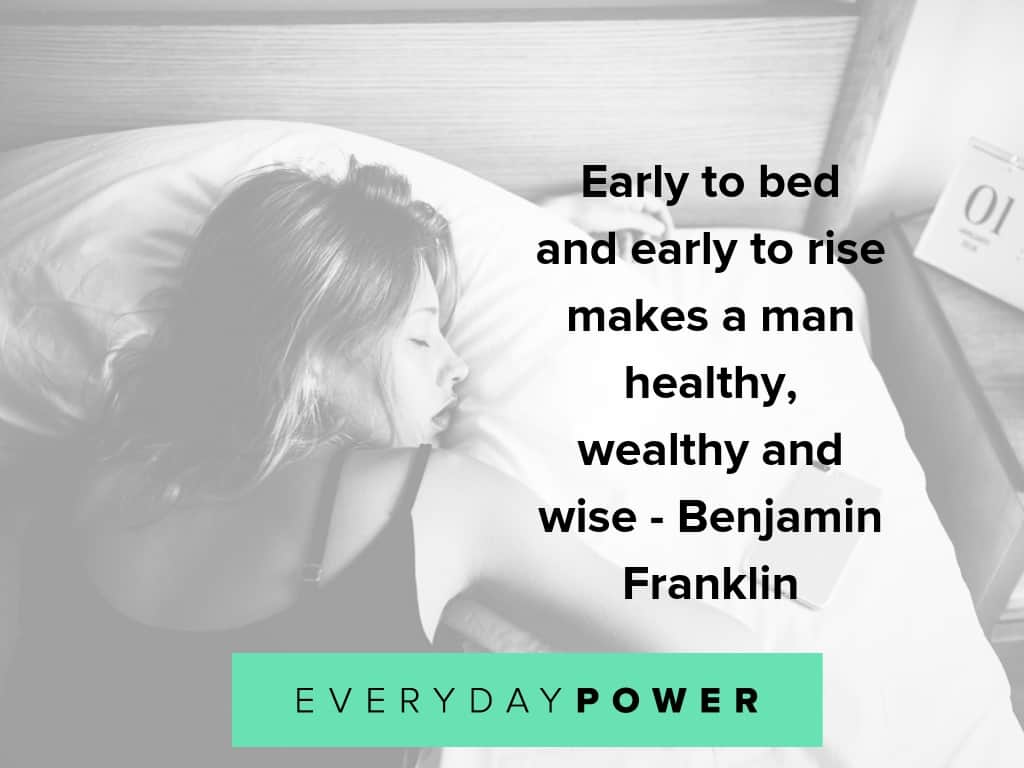sleep quotes about early to bed and early to rise makes man healthy