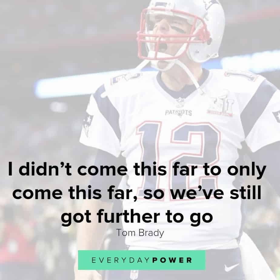 Tom Brady quotes to instill a success mindset