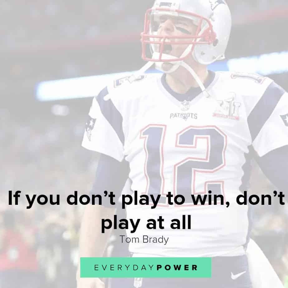 Tom Brady quotes to inspire you to success and greatness