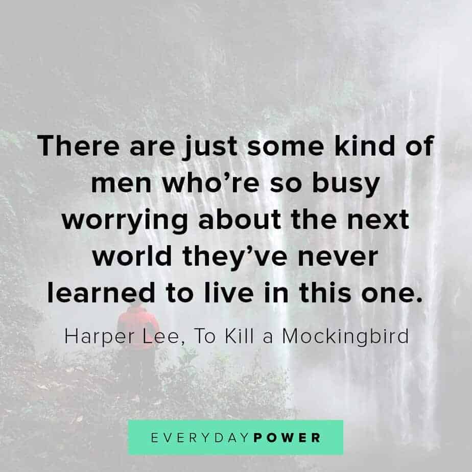 To Kill a Mockingbird Quotes on living your best life
