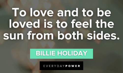 “To love and to be loved is to feel the sun from both sides.” - David Viscott powerful Engagement Quotes