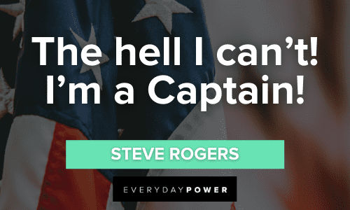 “The hell I can't! I'm a Captain!” - Steve Rogers (Captain America) short Captain America Quotes