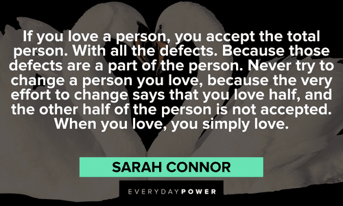 “If you love a person, you accept the total person. With all the defects. Because those defects are a part of the person. Never try to change a person you love, because the very effort to change says that you love half, and the other half of the person is not accepted. When you love, you simply love.” - Osho Osho quotes and sayings about love