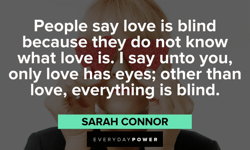 “People say love is blind because they do not know what love is. I say unto you, only love has eyes; other than love, everything is blind.” - Osho Osho quotes about deep love