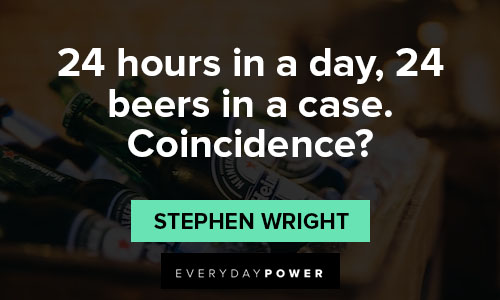 Alcohol quotes about coincidences