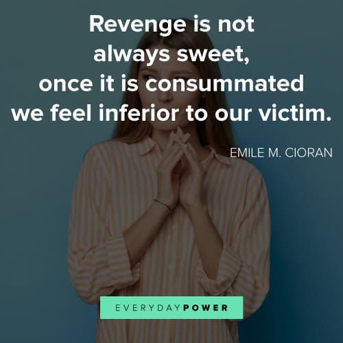 revenge quotes on feel inferior to our victim