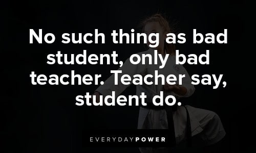 The Karate Kid quotes about bad teachers