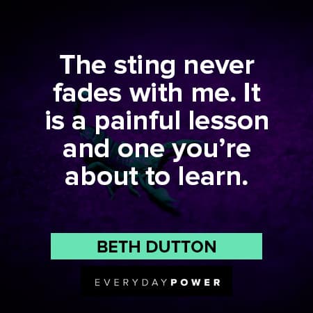 Beth Dutton Quotes About lessons