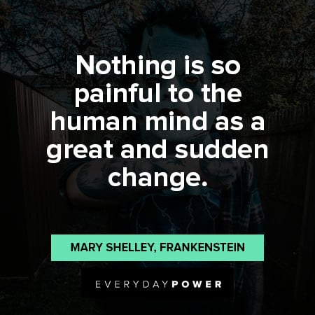 Quotes About Sudden Change