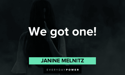 "We got one!" — Janine Melnitz short Ghostbusters quotes from janine melnitz