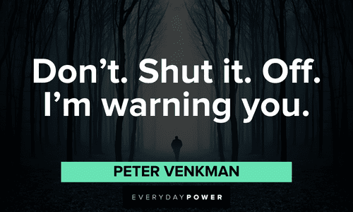 "Don't. Shut it. Off. I'm warning you." — Peter Venkman Famous Ghostbusters quotes and lines