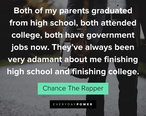 Chance the Rapper Quotes about education