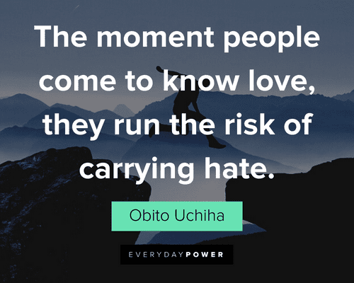 Naruto Quotes About Love and Hate