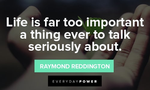 Raymond Reddington Quotes About life