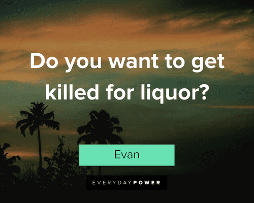 Superbad Quotes about getting killed