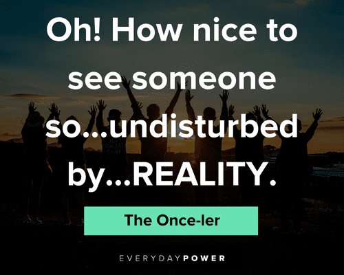 The Lorax Quotes About Reality