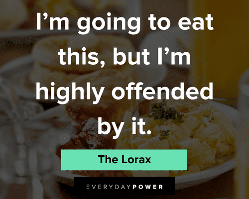 Silly Lorax Quotes
