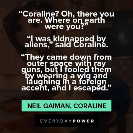 Coraline quotes about kidnapped