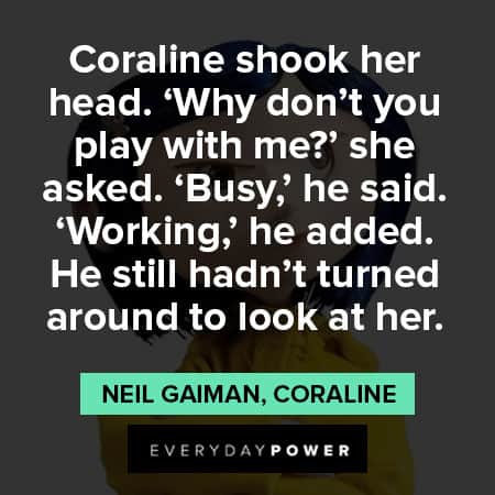 Coraline quotes about play with me