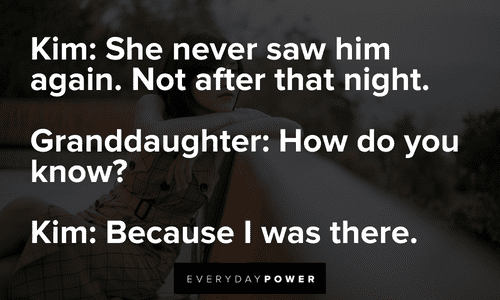 Kim: “She never saw him again. Not after that night.” Inspirational Edward Scissorhands Quotes