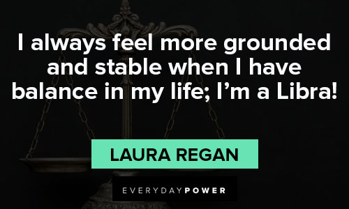 Libra quotes about life