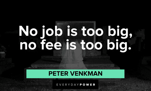 “No job is too big, no fee is too big.” — Peter Venkman Ghostbusters quotes about the job