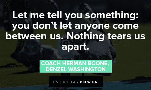 Remember the Titans Quotes About Staying Together