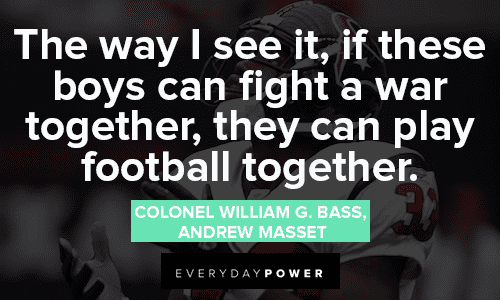 Remember the Titans Quotes About Playing Together