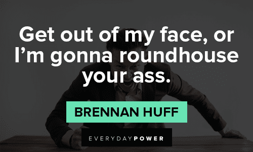 Angry Step Brothers Quotes