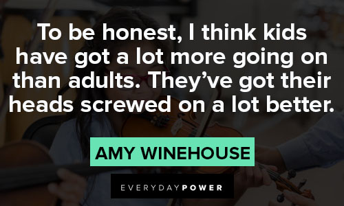 Amy Winehouse quotes about to be honest