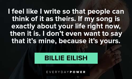 Billie Eilish quotes about your life