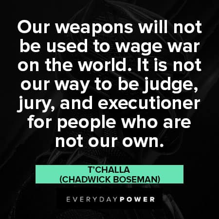 Black Panther quotes about weapons