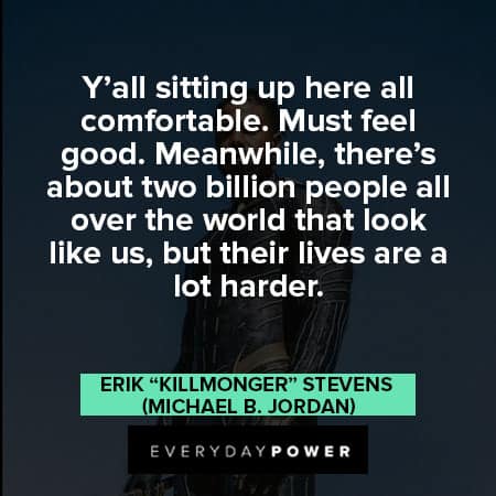 Black Panther quotes about sitting up here all comfortable