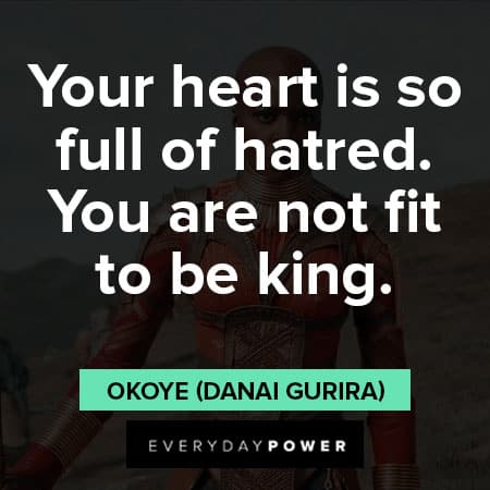 Black Panther quotes about your heart is so full of hatred