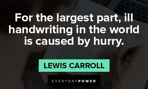 calligraphy quotes abiout for the largest par, ill handwriting in the world is caused by hurry
