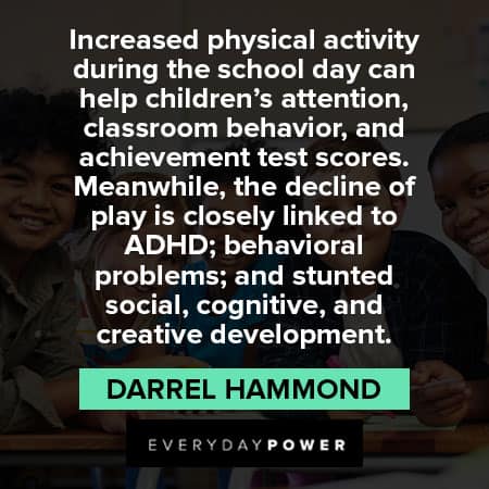 classroom quotes about incresed physical activity