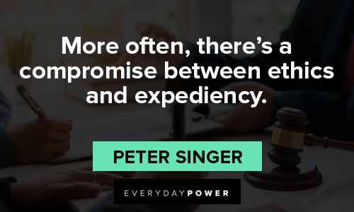 compromise quotes about there's a compromise between ethics and expediency