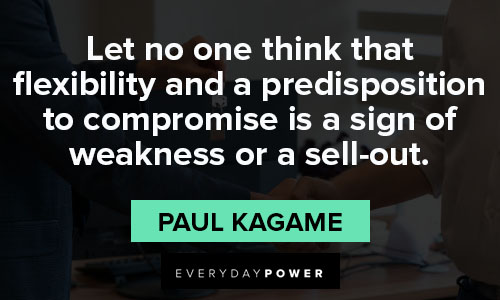compromise quotes about a predisposition to compromise is a sign of weakness