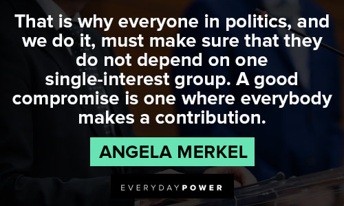 compromise quotes about a good compromise is one where everybody makes a contribution