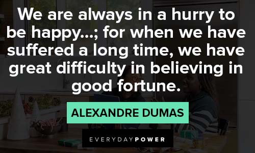 Count of Monte Cristo quotes to be happy