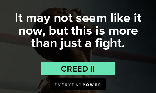 Creed II quotes about this is more than just a fight