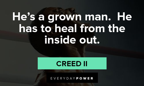 Creed II quotes to heal from the inside out