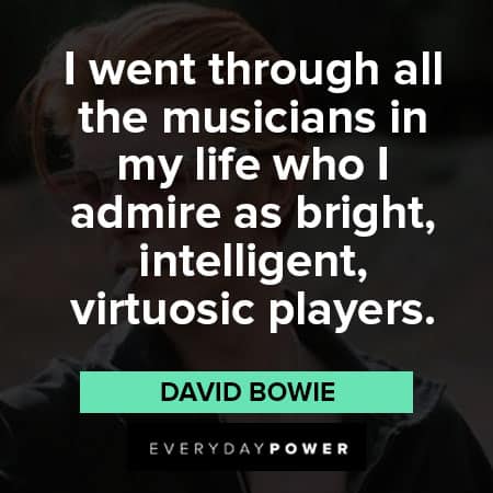 David Bowie quotes about musicians